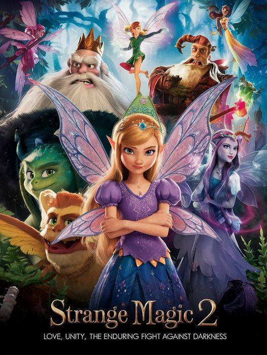 Strange Magic 2 (2025): A Tale of Love, Unity, and Magic Returns