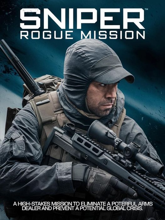 Sniper: Rogue Mission (2022): A Thrilling Edge-of-Your-Seat Adventure