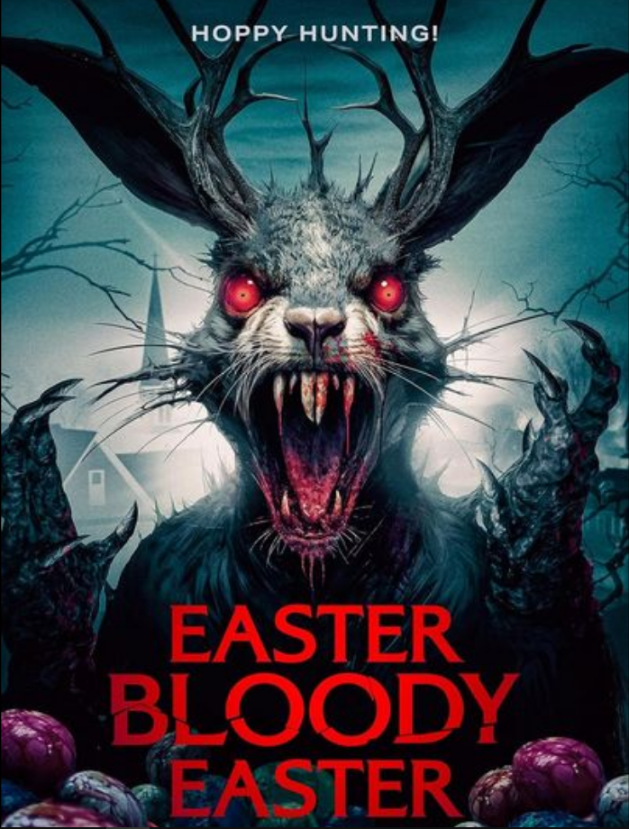 Exploring the Dark Horror of Easter Bloody Easter (2024): A Blood-Soaked Holiday Nightmare